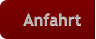 Anfahrt Anfahrt